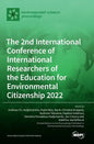The 2nd International Conference of International Researchers of the Education for Environmental Citizenship 2022 - Hardcover