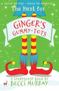 The Hunt for Ginger's Gummy-Tots: a choose the page StoryQuest adventure - Paperback