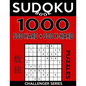 Sudoku Book 1,000 Puzzles, 500 Hard and 500 Extra Hard: Sudoku Puzzle Book With Two Levels of Difficulty To Improve Your Game - Paperback