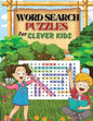 WORD SEARCH PUZZLES for Clever Kids: Practice Spelling, Learn Vocabulary, and Improve Reading Skills With 100 Puzzles Word Search for Kids Ages 8-10 9 - Paperback