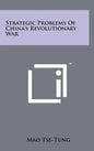 Strategic Problems of China's Revolutionary War - Hardcover