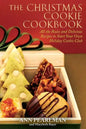 The Christmas Cookie Cookbook: All the Rules and Delicious Recipes to Start Your Own Holiday Cookie Club - Paperback