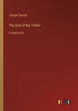 The End of the Tether: in large print - Paperback