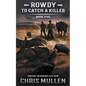 Rowdy: To Catch A Killer - Paperback
