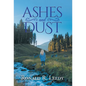 Ashes and Dust - Hardcover