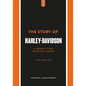 The Story of Harley-Davidson: A Tribute to an American Icon - Hardcover