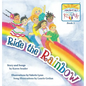 Ride the Rainbow: Book 3 - Hardcover