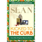 Kicked to the Curb - Paperback