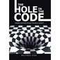 The Hole in the Code: Simple and Easy Honest Taxation System - Hardcover