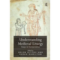 Understanding Medieval Liturgy: Essays in Interpretation - Paperback