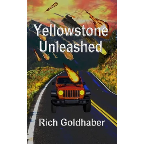 Yellowstone Unleashed - Paperback