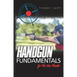 Handgun Fundamentals for the New Shooter - Paperback