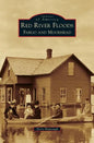 Red River Floods: Fargo and Moorhead - Hardcover