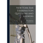 New York bar Examination Questions and Answers - Paperback
