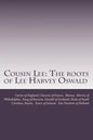 Cousin Lee: The roots of Lee Harvey Oswald - Paperback