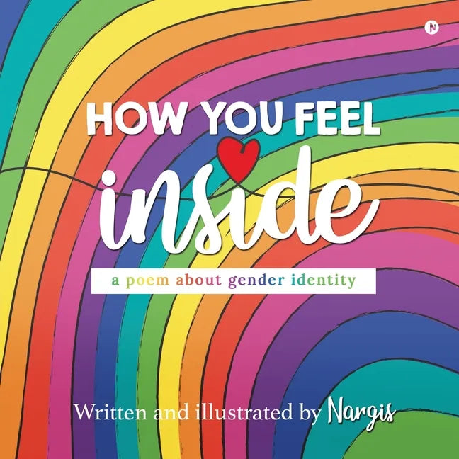 How You Feel Inside: A Poem About Gender Identity - Paperback