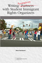 Writing Accomplices with Student Immigrant Rights Organizers - Paperback