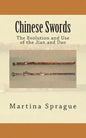 Chinese Swords: The Evolution and Use of the Jian and Dao - Paperback