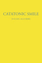 Catatonic Smile - Paperback