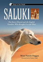 Saluki: The Desert Hound and the English Travelers Who Brought It to the West - Paperback