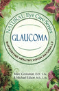 Natural Eye Care Series: Glaucoma - Paperback