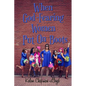 When God-Fearing Women Put On Boots: A Southern Chick-Lit Cozy Mystery - Paperback