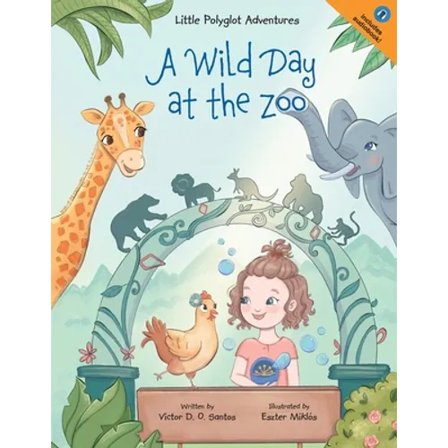 A Wild Day at the Zoo: Children's Picture Book - Paperback