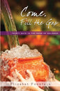 Come, Fill the Gap: 30 Days in the Song of Solomon - Paperback
