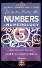 Learn to Master the Numbers and Numerology!: BRAND NEW! Introduced by Psychic Mattias Långström - Paperback