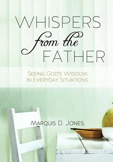 Whispers from the Father - Paperback
