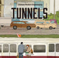 Tunnels - Hardcover