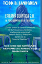 Epifania Cuantica: La Fisica Cuantica de la "Realidad" - Paperback