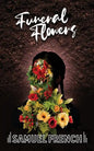 Funeral Flowers - Paperback