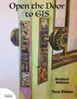 Open the Door to GIS: Student Edition - Paperback