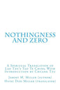 Nothingness and Zero: A Spiritual Translation of Lao Tzu's Tao Te Ching With Introduction by Chuang Tzu - Paperback