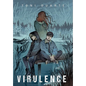 Virulence: Book Two of the Bioluminescence Trilogy - Hardcover