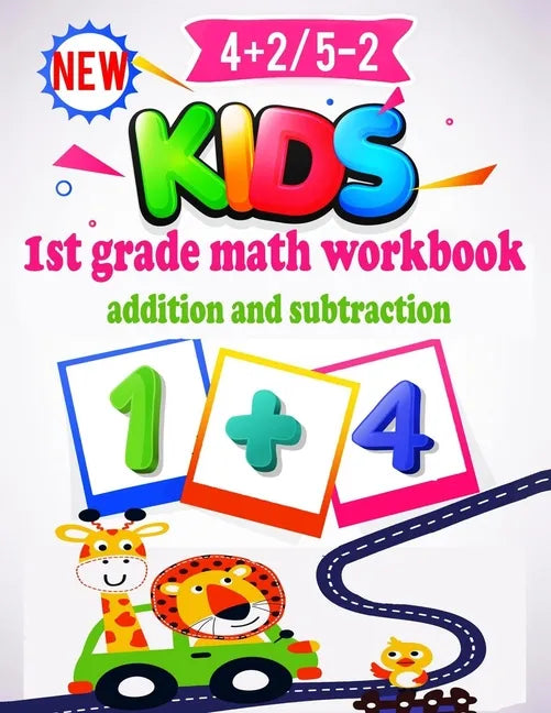 1st Grade Math Workbook Addition and Subtraction: Preschool Math Workbook for Toddlers Ages 2-4. Beginner Math Preschool Learning Book with Number Tra - Paperback