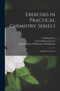 Exercises in Practical Chemistry. Series I: Qualitative Exercises - Paperback
