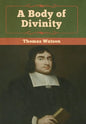 A Body of Divinity - Hardcover