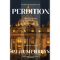 Perdition: When Evil is Set Free - Paperback