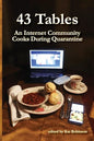 43 Tables: An Internet Community Cooks During Quarantine - Paperback