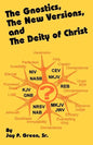 The Gnostics, the New Version, and the Deity of Christ - Paperback