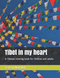 Tibet in my heart: A Tibetan coloring book for Children and adults - Paperback