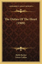 The Duties Of The Heart (1909) - Paperback
