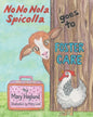 No No Nola Spicolla Goes to Foster Care - Paperback