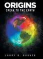 Origins: Speak to the Earth - Hardcover