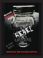Rebel Canners Cookbook: Preserving Time-Honored Methods - Hardcover