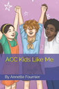 ACC Kids Like Me - Paperback