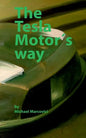 The Tesla Motor´s way: How to build a car manufacturer from scratch - Paperback