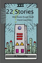22 Stories: Web Ready Rough Draft - Paperback